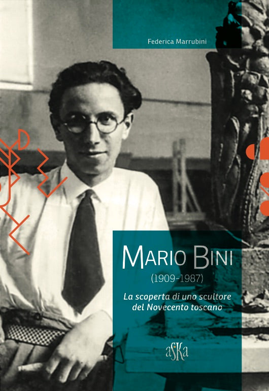 MARIO BINI (1909-1987) LA SCOPERTA DI UNO SCULTORE TOSCANO